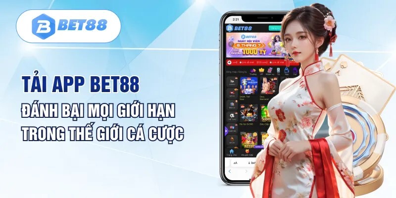 Sử dụng app để nạp tiền Bet88 khi link bị chặn