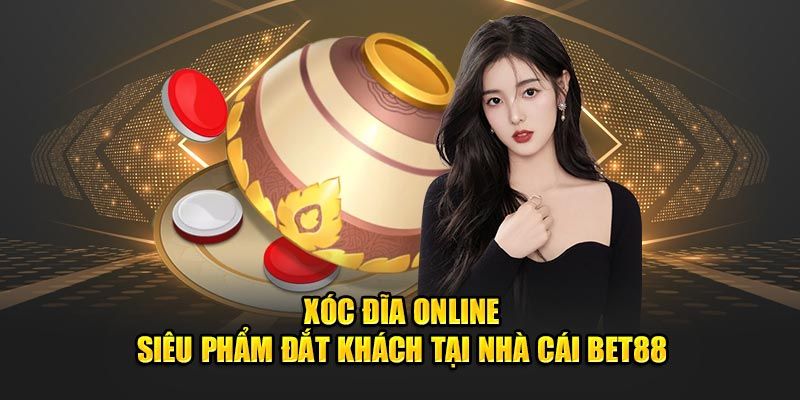 Cách tham gia xóc đĩa online đơn giản và hiệu quả