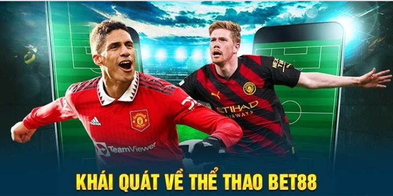 Thông tin hấp dẫn về bộ môn thể thao Bet88